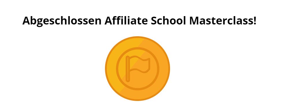 Affiliate School Masterclass - Abgeschlossen. Symbol.